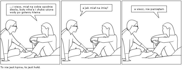 a jak miał na imię?