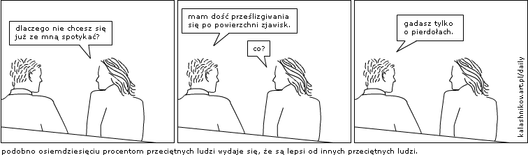 mam dość prześlizgiwania się po powierzchni zjawisk