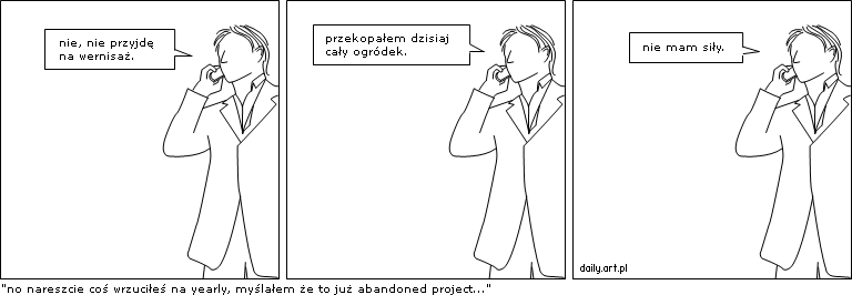 nie przyjdę na wernisaż