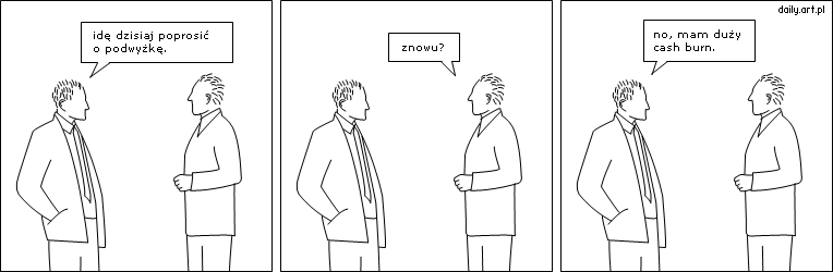 idę poprosić o podwyżkę
