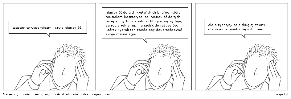 czasem to wspominam i czuję nienawiść